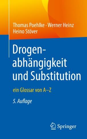 Drogenabh&auml;ngigkeit und Substitution