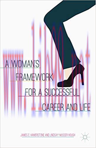(PDF)A Woman&rsquo;s Framework for a Successful Career and Life 2013 Edition