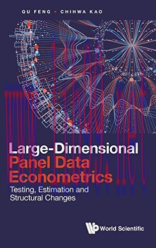 [FOX-Ebook]Large-Dimensional Panel Data Econometrics: Testing, Estimation and Structural Change...