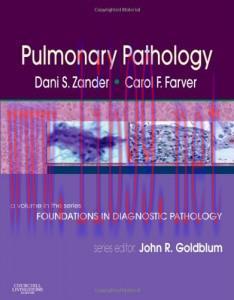 [AME]Pulmonary Pathology: A Volume in Foundations in Diagnostic Pathology Series (ORIGINAL PDF ...
