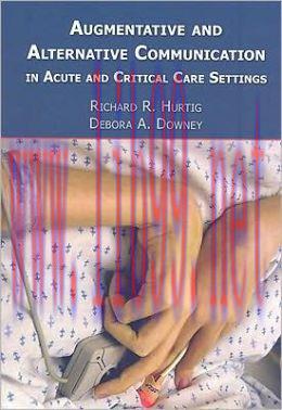 [AME]Augmentative and Alternative Communication in Acute Care Settings
