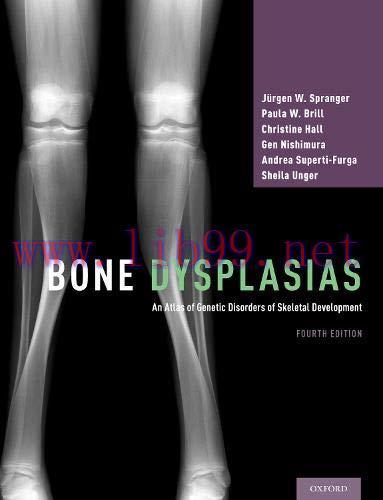 [AME]Bone Dysplasias: An Atlas of Genetic Disorders of Skeletal Development (PDF)
