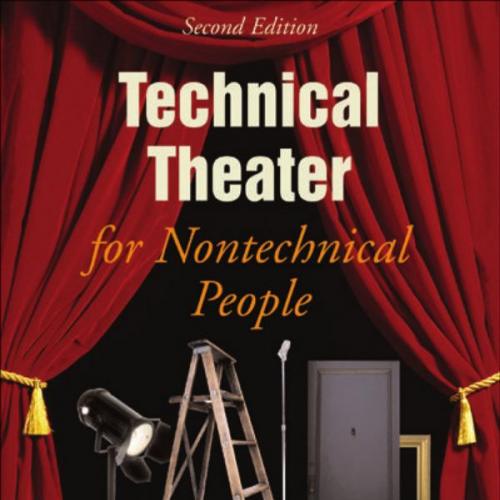 Technical theater for nontechnical people - Campbell, Drew