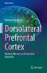 [PDF]Dorsolateral Prefrontal Cortex: Working Memory and Executive Functions