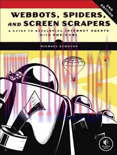 [FOX-Ebook]Webbots, Spiders, and Screen Scrapers: A Guide to Developing Internet Agents with PH...