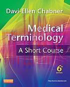 [AME]Medical Terminology: A Short Course, 6e (Original PDF)