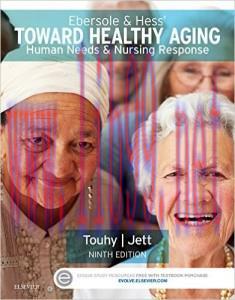 [AME]Ebersole & Hess' Toward Healthy Aging: Human Needs and Nursing Response, 9th Edition