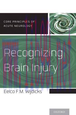 [AME]Recognizing Brain Injury (Core Principles of Acute Neurology) (EPUB)