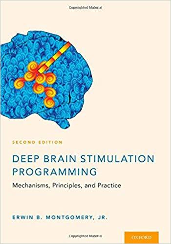 Deep Brain Stimulation Programming - Mechanisms, Principles and Practice, 2nd Edition