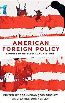 (PDF)American foreign policy Studies in intellectual history