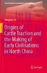 [PDF]Origins of Cattle Traction and the Making of Early Civilisations in North China