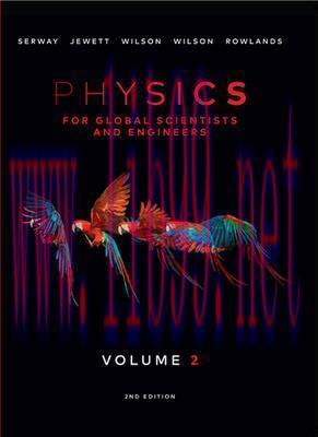 [PDF]Physics For Global Scientists and Engineers, 2nd Asia-Pacific Edition, Volume 2