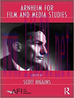 Arnheim for Film and Media Studies (AFI Film Readers)