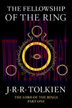 (PDF)The Fellowship of the Ring: Being the First Part of The Lord of the Rings