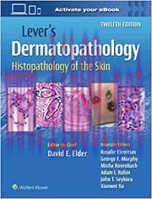 [AME]Lever's Dermatopathology: Histopathology of the Skin, 12th Edition (EPUB3)