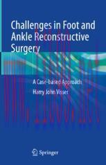 [PDF]Challenges in Foot and Ankle Reconstructive Surgery: A Case-based Approach
