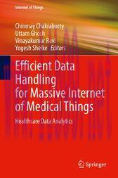 [AME]Efficient Data Handling for Massive Internet of Medical Things : Healthcare Data Analytics...