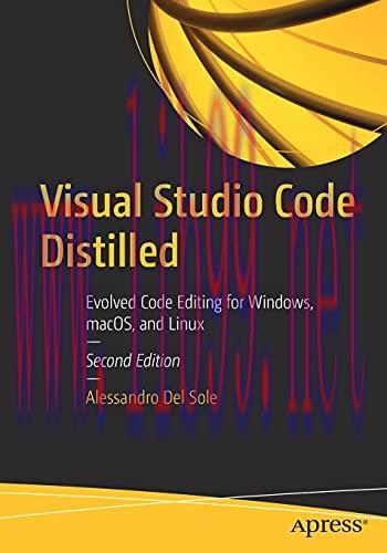 [FOX-Ebook]Visual Studio Code Distilled: Evolved Code Editing for Windows, macOS, and Linux, 2n...