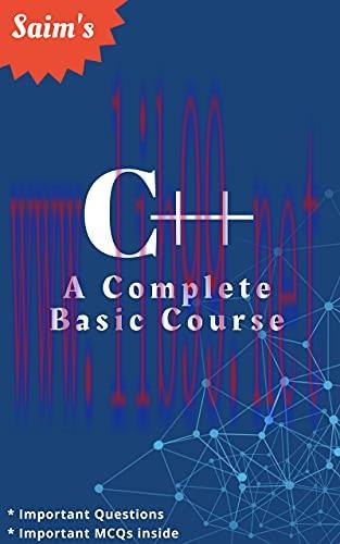 [FOX-Ebook]C++: A Complete Basic Course