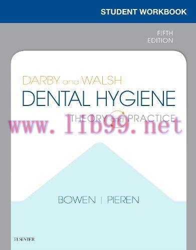 [AME]Student Workbook for Darby & Walsh Dental Hygiene: Theory and Practice, 5th edition (Origi...