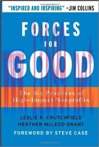 Forces for Good: The Six Practices of High-Impact Nonprofits (J-B US non-Franchise Leadership B...