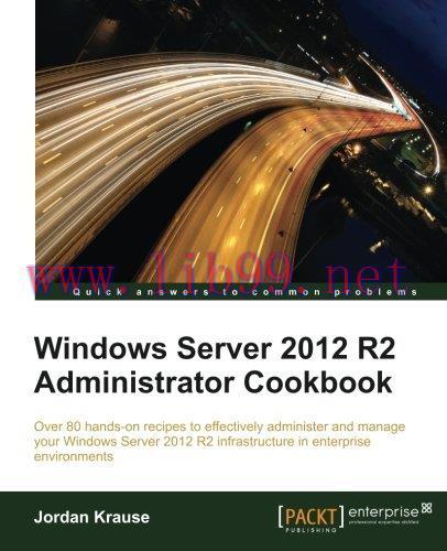 [FOX-Ebook]Windows Server 2012 R2 Administrator Cookbook