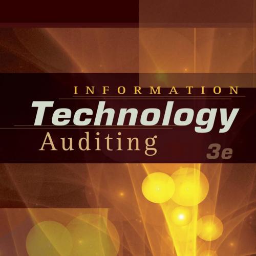 Information Technology Auditing 3rd Edition