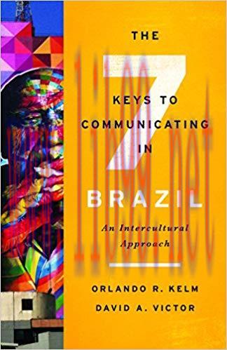 The Seven Keys to Communicating in Brazil: An Intercultural Approach Reprint Edition,