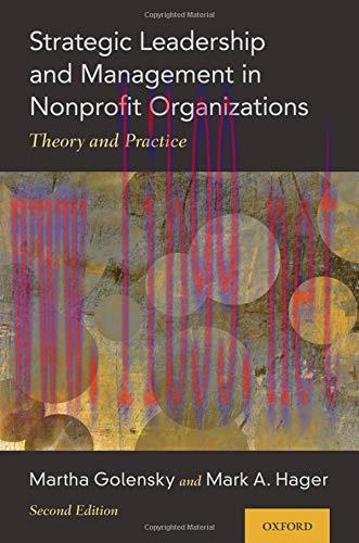 [FOX-Ebook]Strategic Leadership and Management in Nonprofit Organizations: Theory and Practice,...