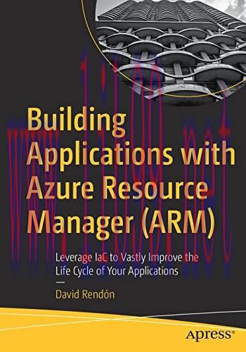 [FOX-Ebook]Building Applications with Azure Resource Manager (ARM): Leverage IaC to Vastly Impr...