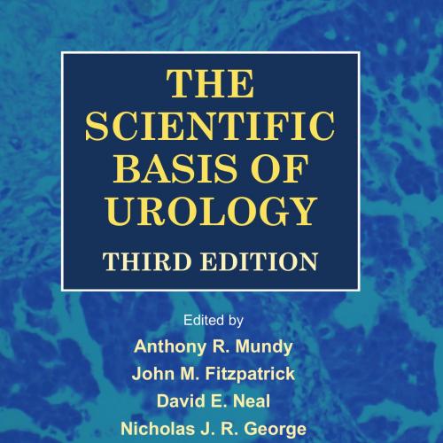 Scientific Basis of Urology 3rd Edition, The