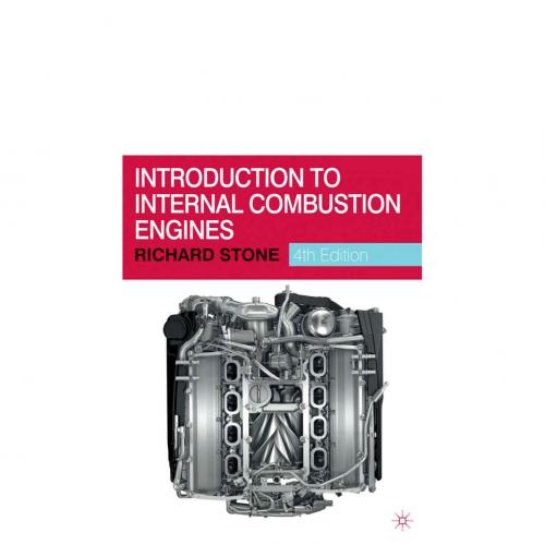 Introduction to Internal Combustion Engines - Wei Zhi