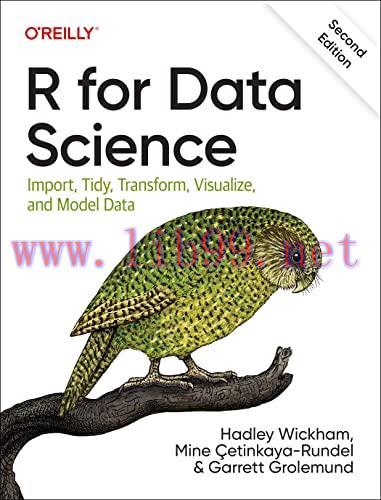 [FOX-Ebook]R for Data Science: Import, Tidy, Transform, Visualize, and Model Data, 2nd Edition