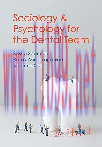 [AME]Sociology and Psychology for the Dental Team: An Introduction to Key Topics (Original PDF)