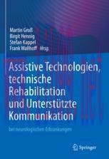 [PDF]Assistive Technologien, technische Rehabilitation und Unterst&uuml;tzte Kommunikation: bei neur...