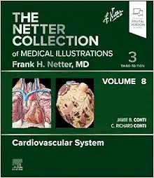 [AME]The Netter Collection of Medical Illustrations: Cardiovascular System, Volume 8, 3rd editi...