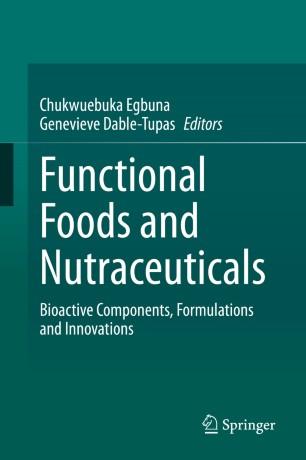Functional Foods and Nutraceuticals