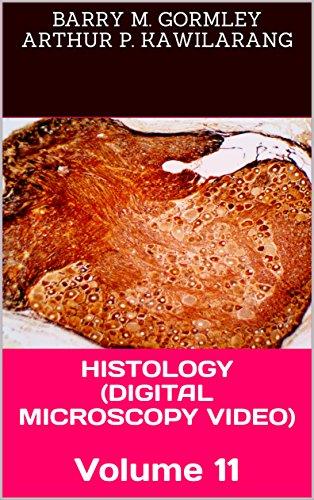 (PDF)HISTOLOGY (DIGITAL MICROSCOPY VIDEO) Volume 11