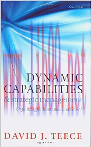 (PDF)Dynamic Capabilities and Strategic Management: Organizing for Innovation and Growth Reprin...