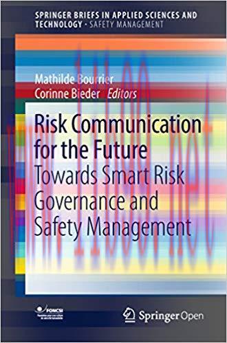 Risk Communication for the Future: Towards Smart Risk Governance and Safety Management (Springe...