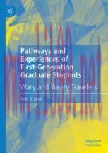 [PDF]Pathways and Experiences of First-Generation Graduate Students: Wary and Weary Travelers