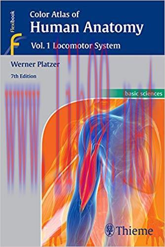 (PDF)Color Atlas of Human Anatomy, Vol. 1: Locomotor System 7th Edition