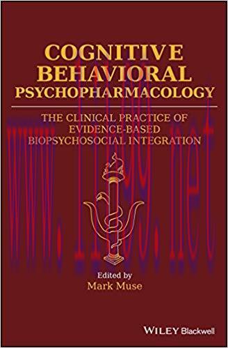 (PDF)Cognitive Behavioral Psychopharmacology: The Clinical Practice of Evidence-Based Biopsycho...