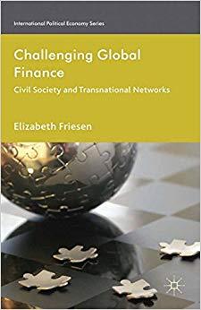 (PDF)Challenging Global Finance Civil Society and Transnational Networks (International Politic...