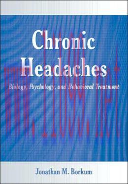 [AME]Chronic Headaches: Biology, Psychology, and Behavioral Treatment