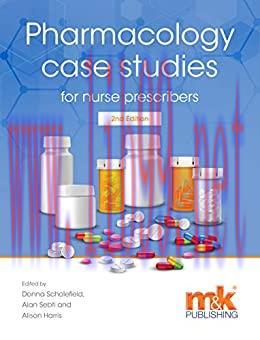 [AME]Pharmacology Case Studies for Nurse Prescribers, 2nd Edition (EPUB & Converted PDF)