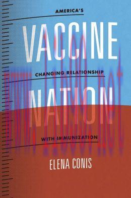 [AME]Vaccine Nation: America&rsquo;s Changing Relationship with Immunization