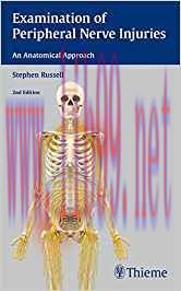 [PDF]Examination of Peripheral Nerve Injuries, 2nd Edition + 1st Edition