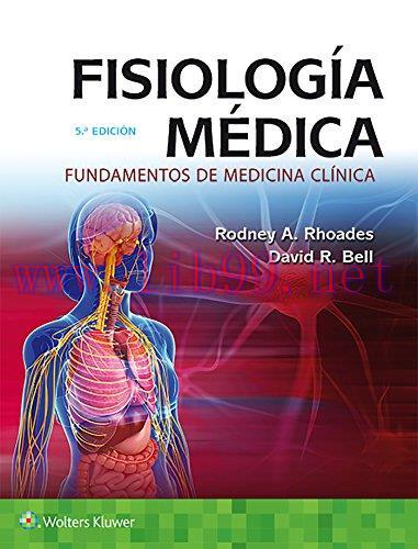 [AME]Fisiolog&iacute;a m&eacute;dica: Fundamentos de medicina cl&iacute;nica, 5e (Spanish Edition) (EPUB+Converted P...