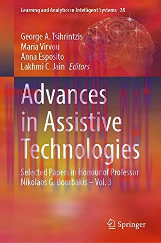 [AME]Advances in Assistive Technologies: Selected Papers in Honour of Professor Nikolaos G. Bou...